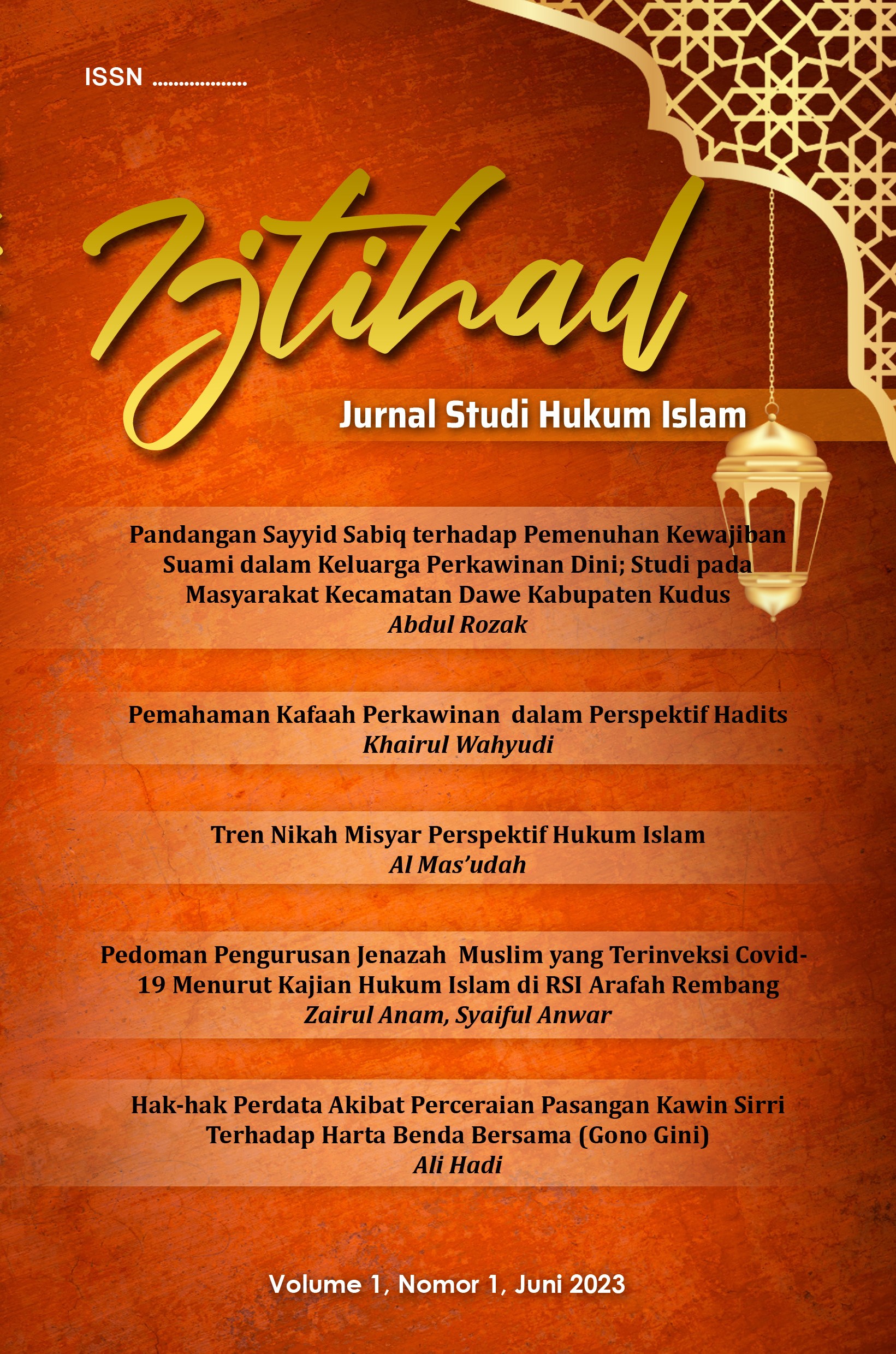 					View Vol. 1 No. 1 (2023): IJTIHAD: Jurnal Studi Hukum Islam 
				